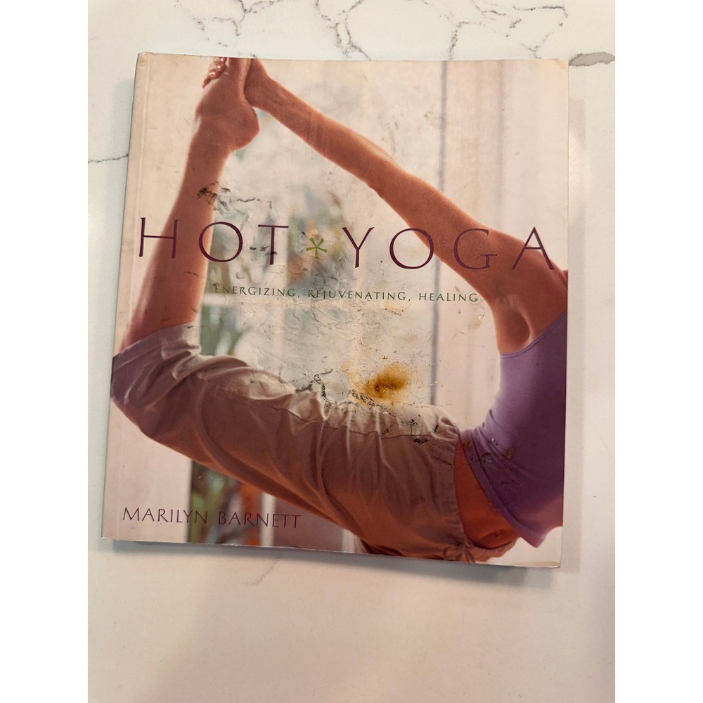 Hot Yoga Energizing Rejuvenating Healing Marilyn Barnett Paperback Book 2002